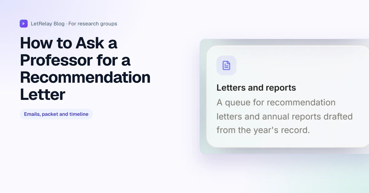 Title card: How to Ask a Professor for a Recommendation Letter, with LetRelay's recommendation letter queue